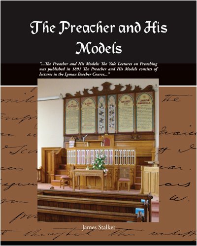 The Preacher and His Models (9781438502601) by Stalker, James