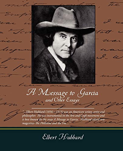 9781438503752: A Message to Garcia and Other Essays