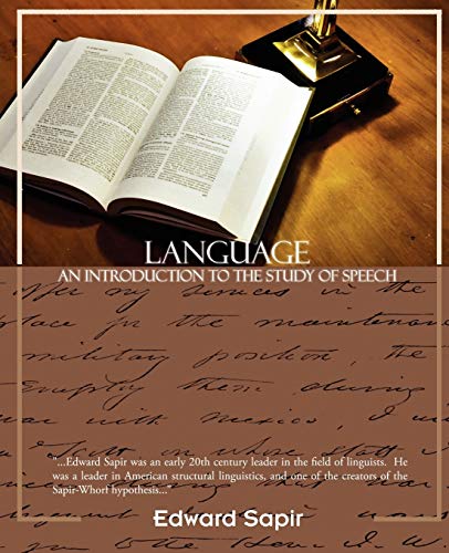Beispielbild fr Language an Introduction to the Study of Speech zum Verkauf von WorldofBooks