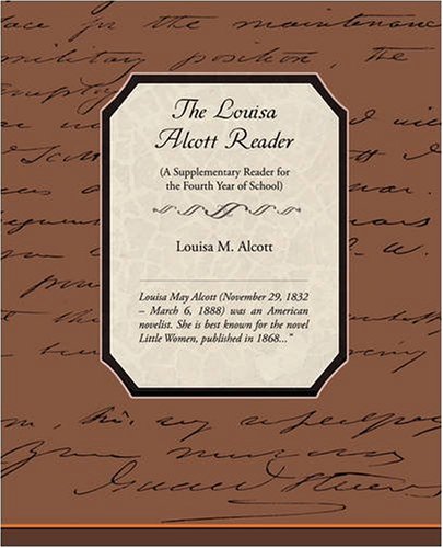 The Louisa Alcott Reader (9781438504780) by Alcott, Louisa May