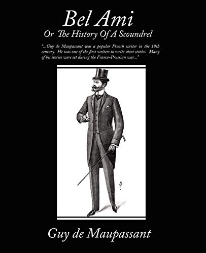 9781438504988: Bel Ami or the History of a Scoundrel