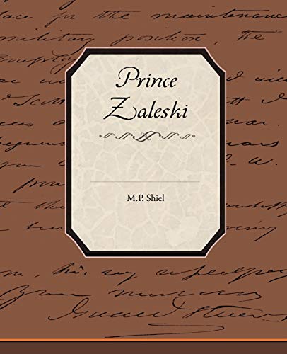 Prince Zaleski (9781438506043) by Shiel, M P