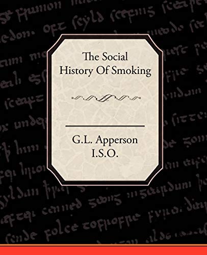 Stock image for The Social History of Smoking for sale by Chiron Media