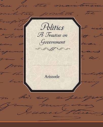 9781438507729: Politics a Treatise on Government