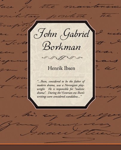 John Gabriel Borkman (9781438509310) by Ibsen, Henrik