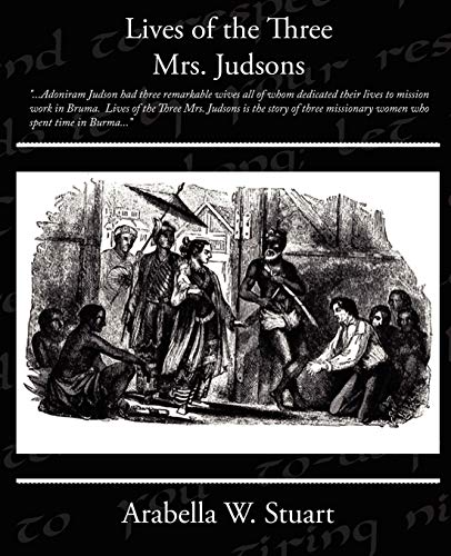 Stock image for Lives of the Three Mrs. Judsons for sale by Lucky's Textbooks