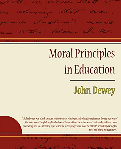 Beispielbild fr Moral Principles in Education zum Verkauf von Lucky's Textbooks