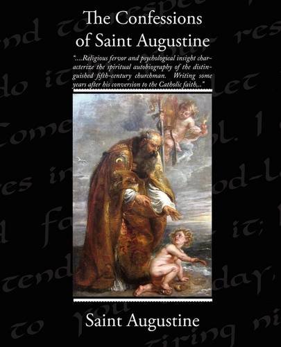 The Confessions of Saint Augustine (9781438512457) by Augustine, Saint, Bishop Of Hippo