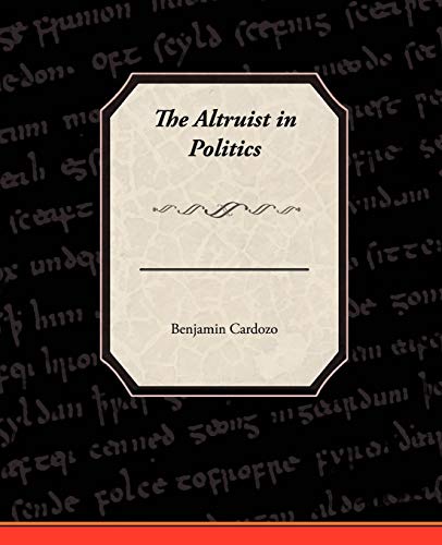 9781438512785: The Altruist in Politics