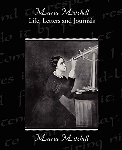 9781438513423: Maria Mitchell: Life Letters and Journals