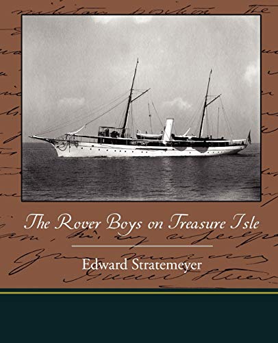 Stock image for The Rover Boys on Treasure Isle for sale by Chiron Media