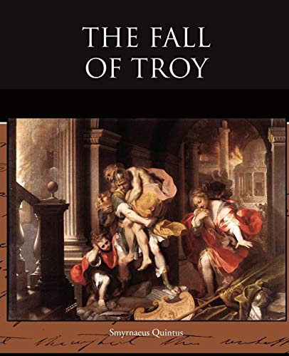 Beispielbild fr The Fall of Troy zum Verkauf von Lucky's Textbooks