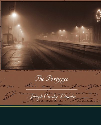 The Portygee (9781438515038) by Lincoln, Joseph Crosby