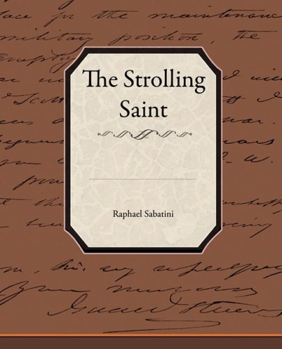 The Strolling Saint (9781438516097) by Sabatini, Rafael