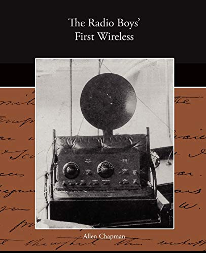 Beispielbild fr The Radio Boy's First Wireless zum Verkauf von Chiron Media