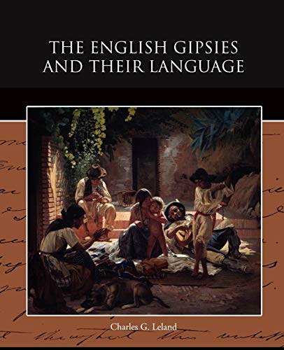 Beispielbild fr The English Gipsies and Their Language zum Verkauf von Chiron Media