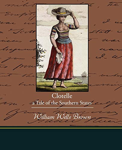 Imagen de archivo de Clotelle - A Tale of the Southern States a la venta por Chiron Media