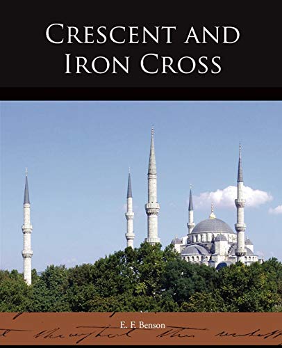 Imagen de archivo de Crescent and Iron Cross a la venta por Chiron Media