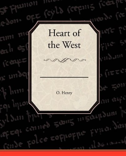 Heart of the West (9781438522067) by Henry, O.