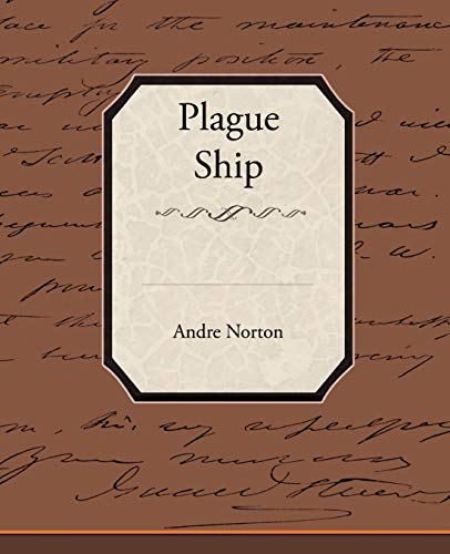 Plague Ship (9781438522111) by Norton, Andre