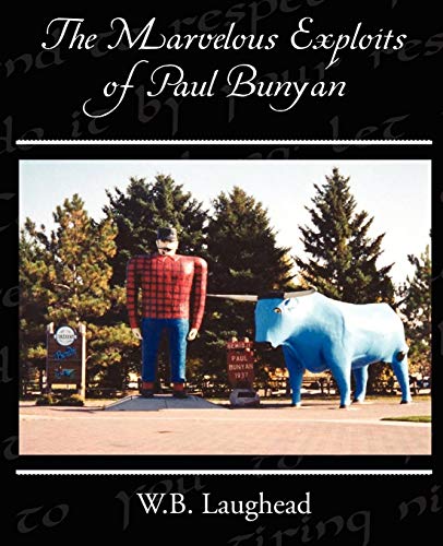 9781438522845: The Marvelous Exploits of Paul Bunyan