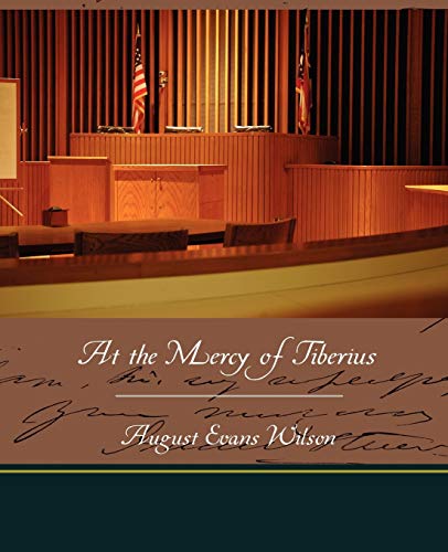 At the Mercy of Tiberius - August Evans Wilson