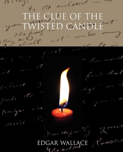 The Clue of the Twisted Candle (9781438524474) by Wallace, Edgar