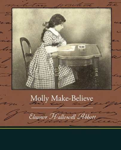 Molly Make-believe (9781438527017) by Abbott, Eleanor Hallowell