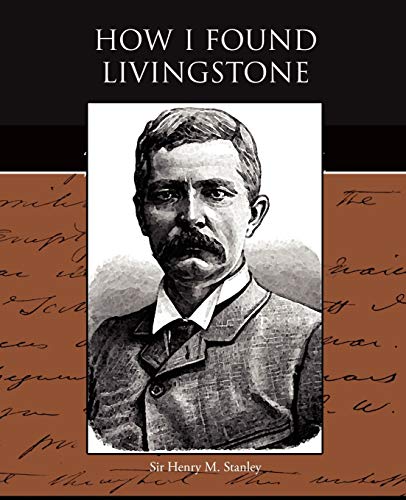 Stock image for How I Found Livingstone for sale by Ally Press Center