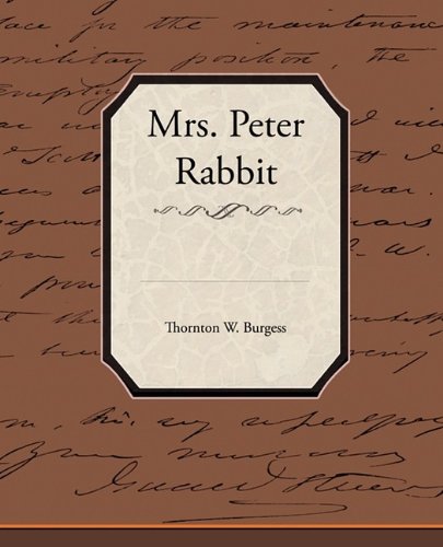 Mrs. Peter Rabbit (9781438528915) by Burgess, Thornton W.