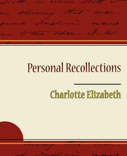 Personal Recollections (9781438531960) by Elizabeth, Charlotte