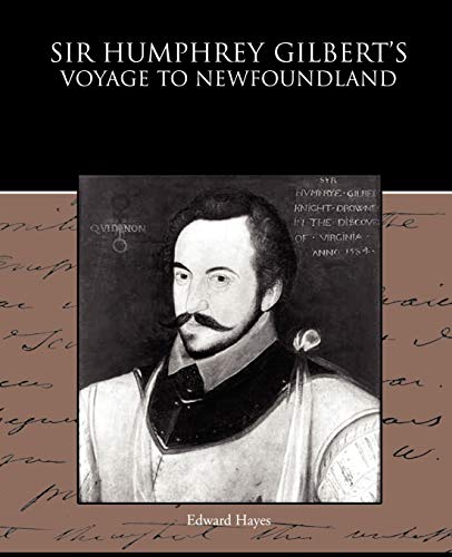 Stock image for Sir Humphrey Gilbert's Voyage to Newfoundland for sale by Chiron Media