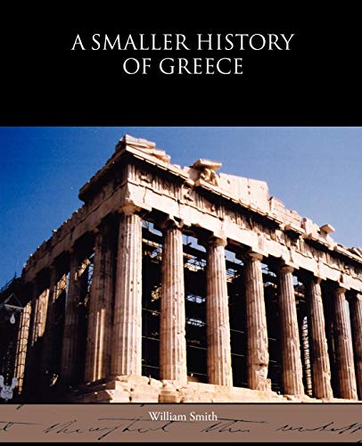 Stock image for A Smaller History of Greece for sale by Lucky's Textbooks