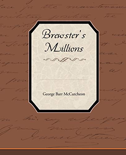 Brewster S Millions (9781438534084) by McCutcheon, Deceased George Barr