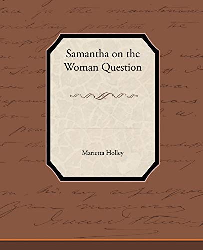 Beispielbild fr Samantha on the Woman Question zum Verkauf von Solomon's Mine Books