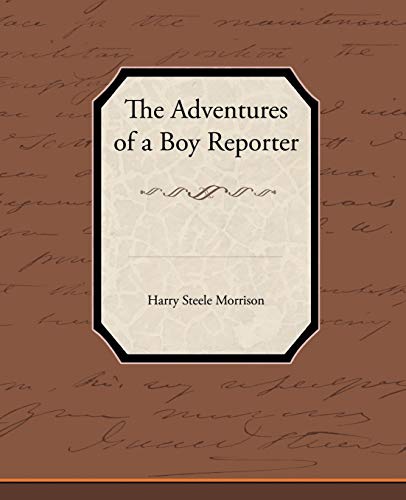 Stock image for The Adventures of a Boy Reporter for sale by Lucky's Textbooks