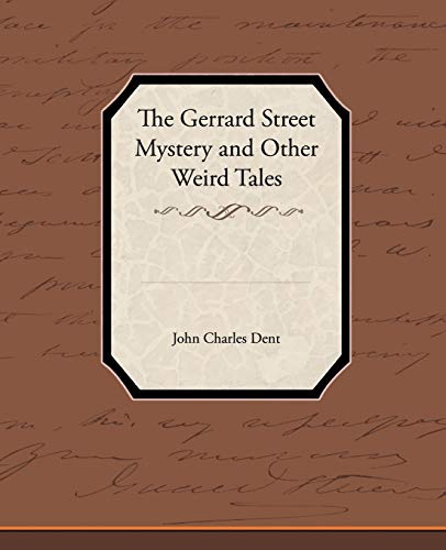 Stock image for The Gerrard Street Mystery and Other Weird Tales for sale by Lucky's Textbooks