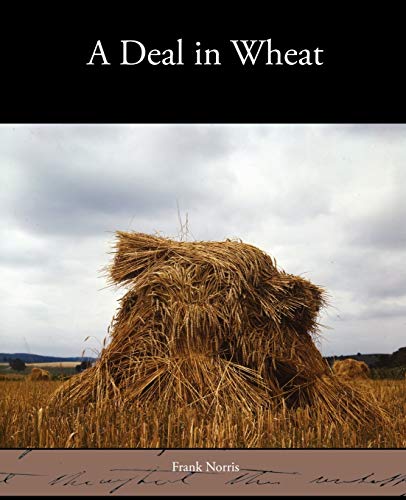 9781438534626: A Deal in Wheat