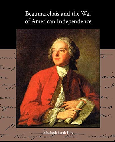 Imagen de archivo de Beaumarchais and the War of American Independence a la venta por Lucky's Textbooks