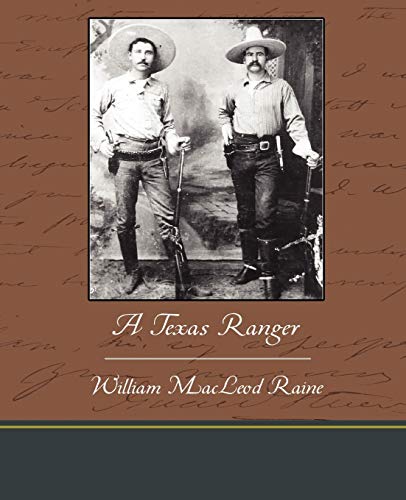 A Texas Ranger (9781438535289) by Raine, William MacLeod