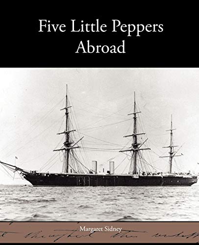 9781438535401: Five Little Peppers Abroad