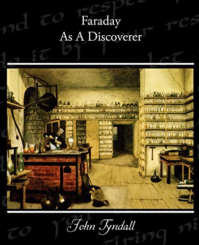 Faraday As A Discoverer (9781438536057) by Tyndall, John