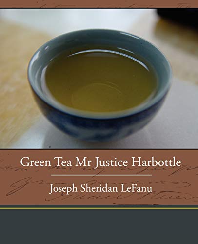 Beispielbild fr Green Tea Mr. Justice Harbottle zum Verkauf von Lucky's Textbooks