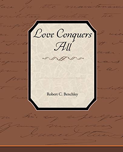 Imagen de archivo de Love Conquers All a la venta por Lucky's Textbooks