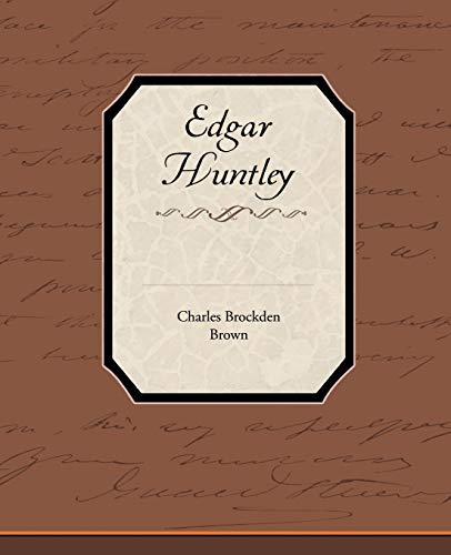 Edgar Huntley (9781438536897) by Brown, Charles Brockden