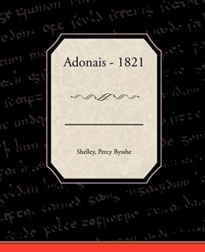 Stock image for Adonais - 1821 for sale by Lucky's Textbooks
