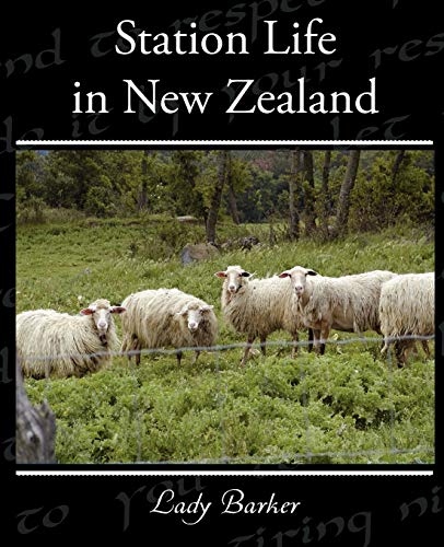 Stock image for Station Life in New Zealand for sale by Lucky's Textbooks