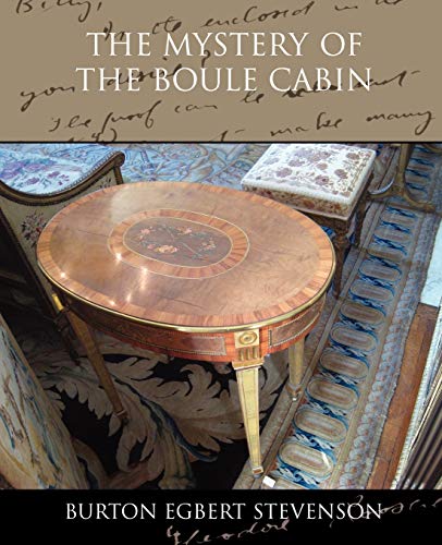 The Mystery of the Boule Cabinet (9781438537597) by Stevenson, Burton Egbert