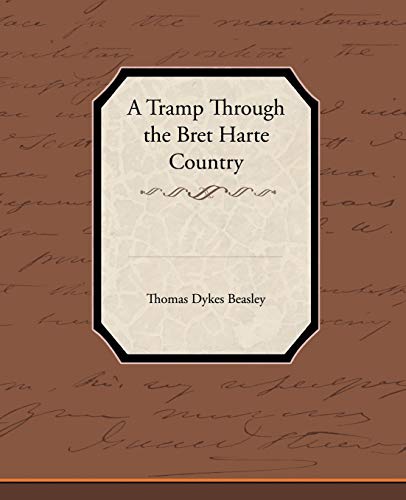 Beispielbild fr A Tramp Through the Bret Harte Country zum Verkauf von Lucky's Textbooks