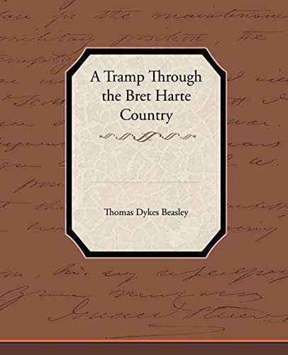 Stock image for A Tramp Through the Bret Harte Country for sale by Chiron Media